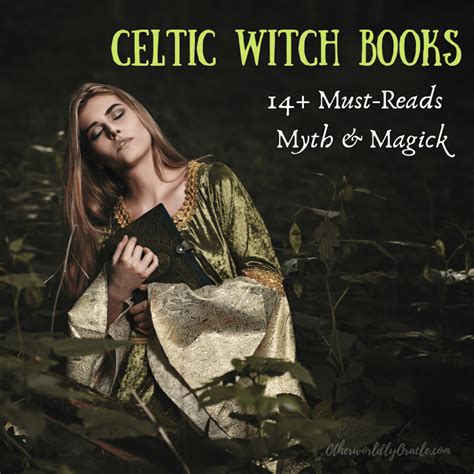 Unveiling the Enchanting World of Celtic Witchcraft Literature